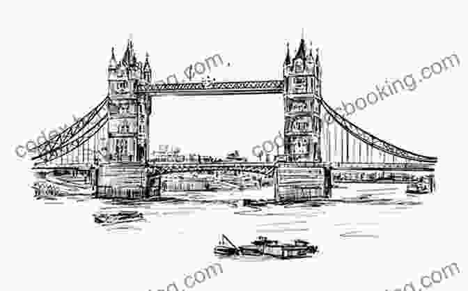 A Detailed Sketch Of London Bridge, Capturing Its Intricate Architecture And The Bustling Life Around It. How To Draw London Mark Bergin