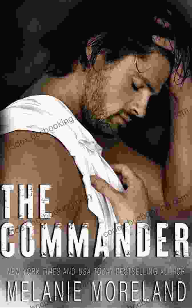 A Thrilling Novel That Unveils The Existence Of An Elite Clandestine Force Known As The Commander Men Of Hidden Justice The Commander (Men Of Hidden Justice 3)
