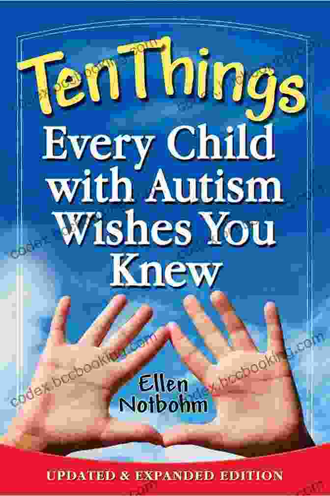 A Vibrant Book Cover With The Title 'Ten Things Your Student With Autism Wishes You Knew' And A Group Of Smiling Children Engaged In Various Activities Ten Things Your Student With Autism Wishes You Knew