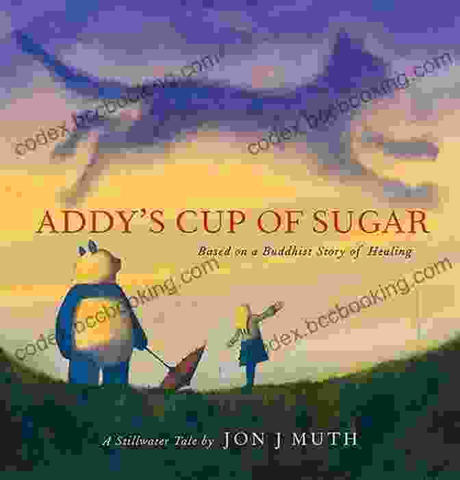 Addy Cup Of Sugar Book Cover Featuring A Cozy Kitchen Scene With A Woman Baking Addy S Cup Of Sugar (A Stillwater Book): (Based On A Buddhist Story Of Healing)