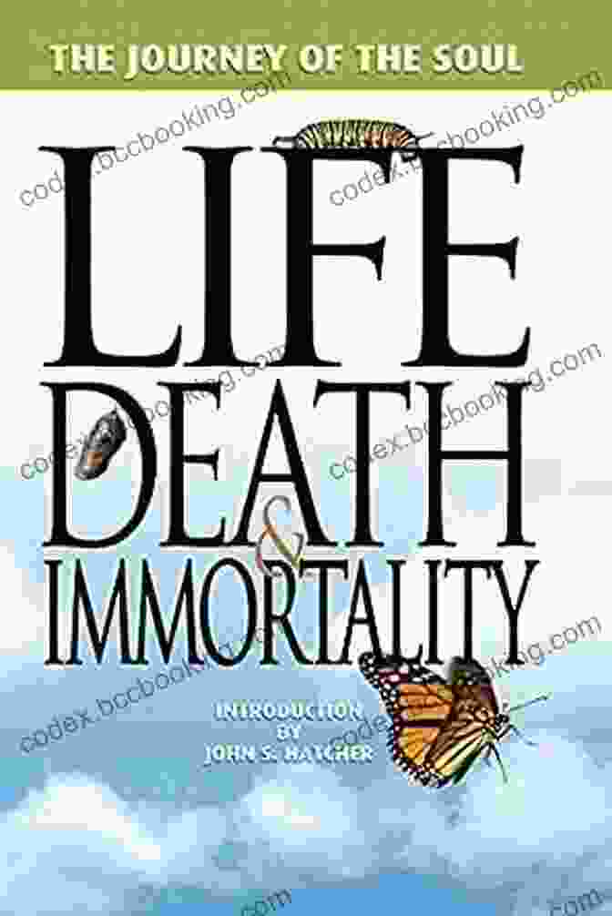 An Open Book Titled 'Life, Death, And Immortality' Rests On A Table, Surrounded By Thought Provoking Objects Such As A Skull, An Hourglass, And A Blooming Flower. The Journey Of The Soul: Life Death And Immortality