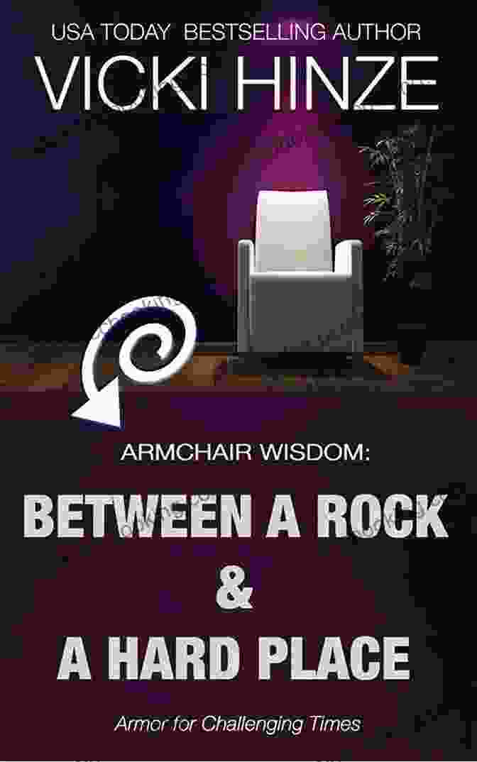 Between Rock And Hard Place Armchair Wisdom Book Cover Between A Rock And A Hard Place (Armchair Wisdom)