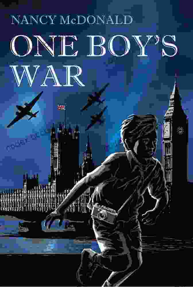 Book Cover Of One Boy's War By Nancy McDonald One Boy S War Nancy McDonald