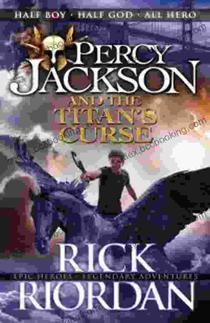 Book Cover: The Titan's Curse By Rick Riordan Percy Jackson And The Olympians: I III: Collecting The Lightning Thief The Sea Of Monsters And The Titans Curse