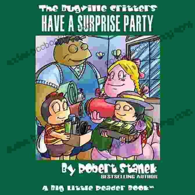Bugville Critters Embracing Have A Surprise Party A Big Little Reader (Bugville Critters 13)