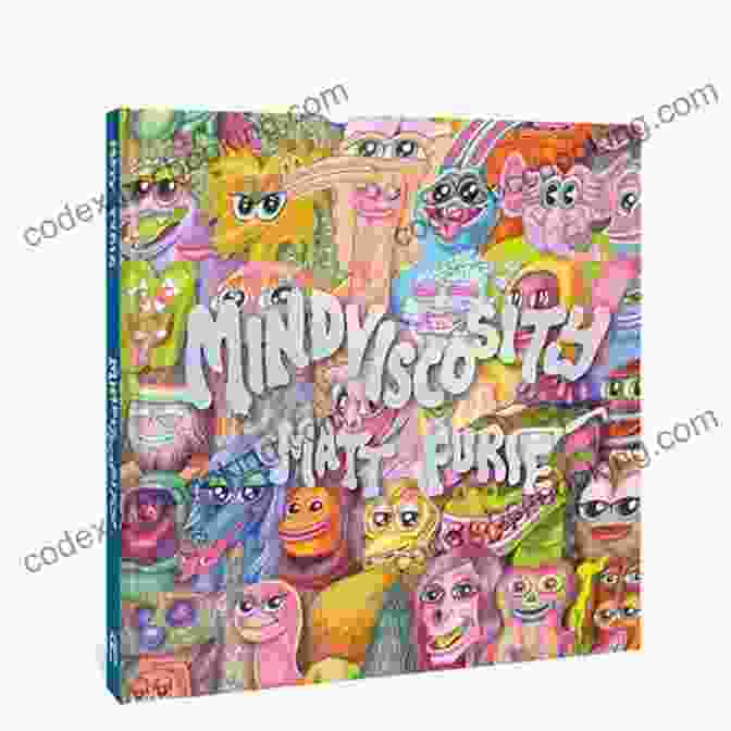 Cover Artwork Of Mindviscosity, Featuring A Multicolored Abstract Image With Anthropomorphic Elements Mindviscosity Matt Furie