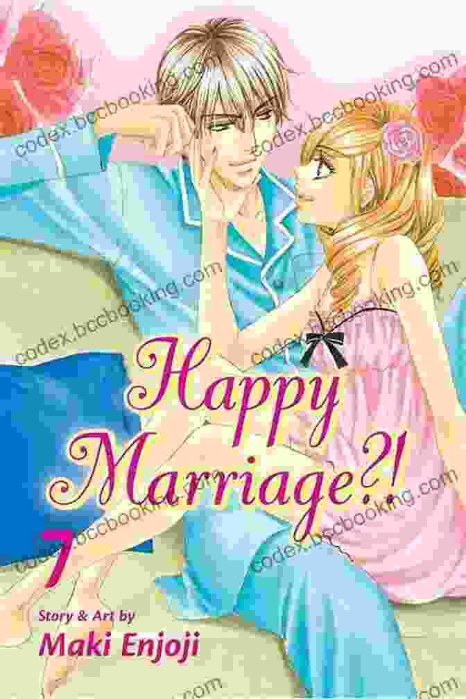 Cover Of Happy Marriage Vol Maki Enjoji Manga, Featuring A Couple Embracing In A Passionate Kiss Happy Marriage? Vol 2 Maki Enjoji