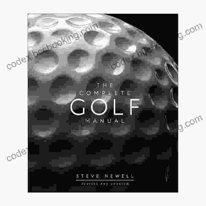 Cover Of The Complete Golf Manual By Steve Newell The Complete Golf Manual Steve Newell