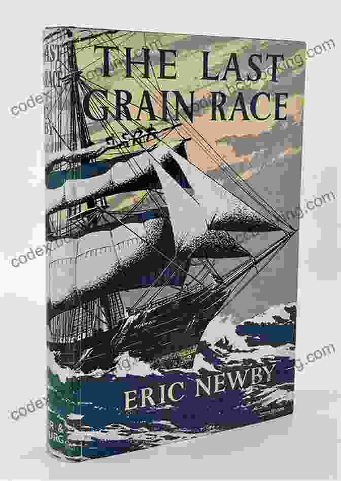 Cover Of The Last Grain Race Eric Newby