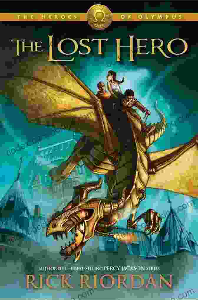 Cover Of The Lost Hero Book With Jason, Piper, And Leo On A Quest The Lost Hero (The Heroes Of Olympus 1)