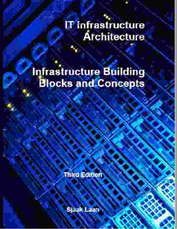 Data Center Interior IT Infrastructure Architecture Infrastructure Building Blocks And Concepts Third Edition