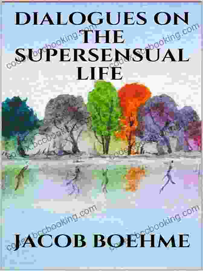 Dialogues On The Supersensual Life Book Cover Dialogues On The Supersensual Life