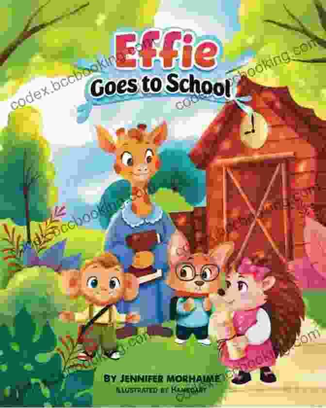 Effie Goes To School Effie Adventures Book Cover Effie Goes To School (Effie S Adventures)