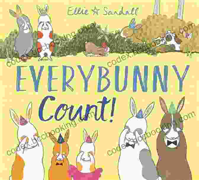 Everybunny Count By Ellie Sandall Everybunny Count Ellie Sandall