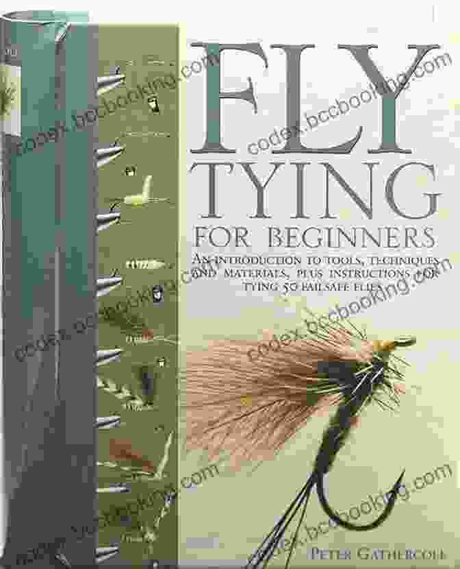 Fly Tying The Complete Of Fly Fishing