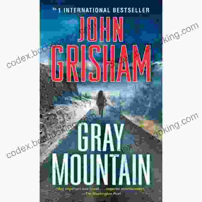 Gray Mountain Novel Cover Featuring A Shadowy Mountain Peak And A Man's Face Partially Obscured By A Hat, Symbolizing The Mystery And Intrigue At The Heart Of The Story. Gray Mountain: A Novel John Grisham