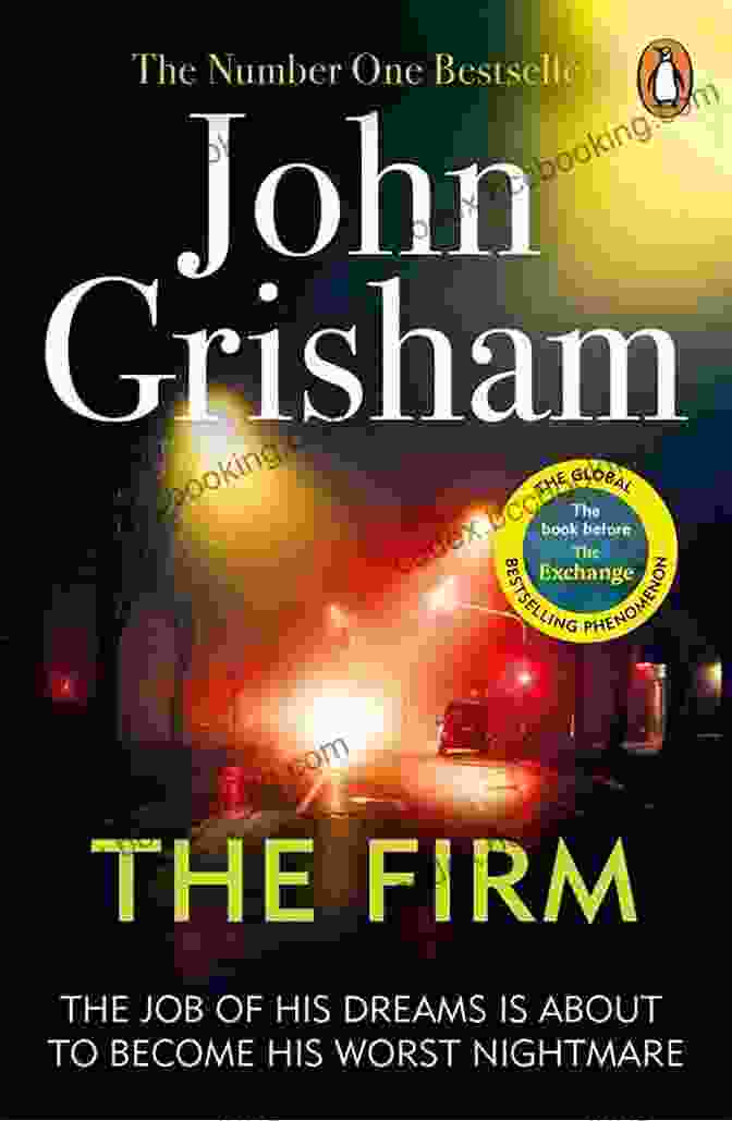 John Grisham's The Firm: A Captivating Legal Thriller That Explores Themes Of Corruption, Moral Dilemmas, And Relentless Suspense. The Firm: A Novel John Grisham
