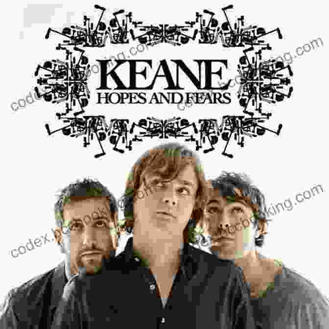 Keane's Debut Album 'Hopes And Fears' Cover Keane: Origins Eoin O Callaghan
