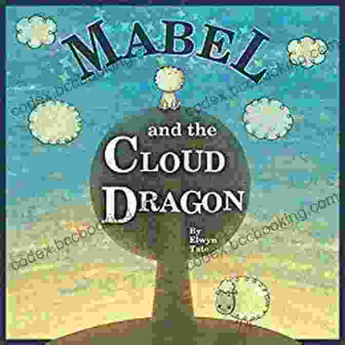 Mabel And The Cloud Dragon Book Cover Mabel And The Cloud Dragon