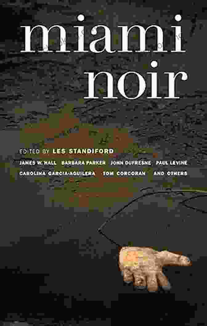 Miami Noir Book Cover Miami Noir (Akashic Noir) Les Standiford