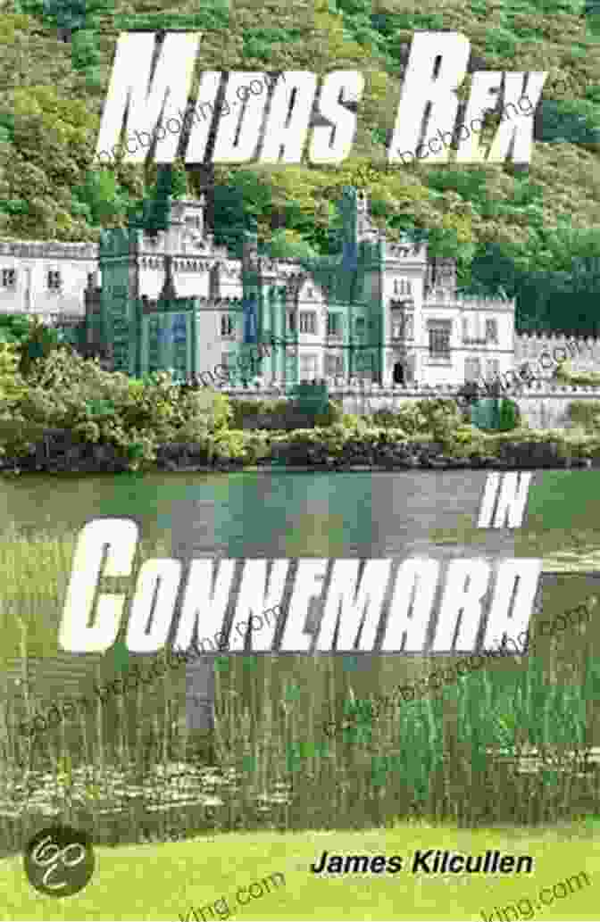 Midas Rex In Connemara Book Cover Midas Rex In Connemara James Kilcullen