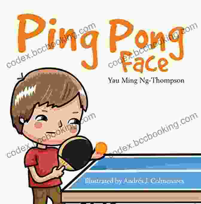 Ping Pong Face Book Cover By Yau Ming Ng Thompson Ping Pong Face (English Chinese) Yau Ming Ng Thompson