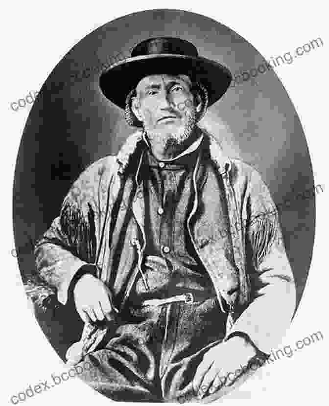 Portrait Of Jim Bridger, A Rugged Frontiersman With A Distinctive Hat And Penetrating Gaze Jim Bridger Mountain Man