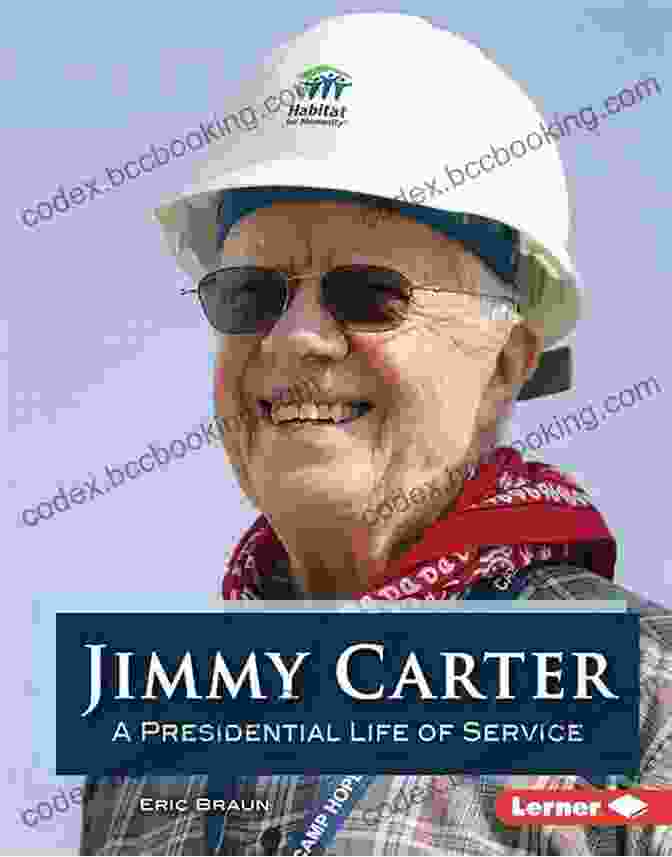 Presidential Life Of Service: Gateway Biographies Jimmy Carter: A Presidential Life Of Service (Gateway Biographies)