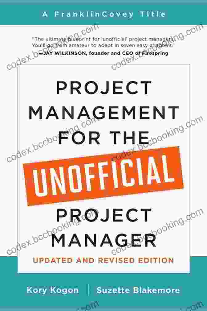Project Management For The Unofficial Project Manager Book Cover Project Management For The Unofficial Project Manager: A FranklinCovey Title