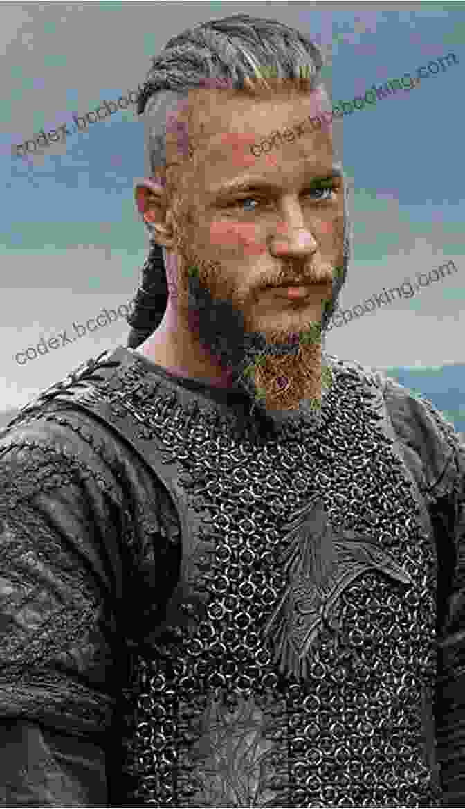 Ragnar Lothbrok, The Legendary Viking Warrior Ragnar Lothbrok And A History Of The Vikings: Viking Warriors Including Rollo Norsemen Norse Mythology Quests In America England France Scotland Ireland And Russia 3rd Edition
