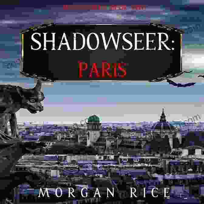 Shadowseer Paris Shadowseer Two Book Cover Shadowseer: Paris (Shadowseer Two)
