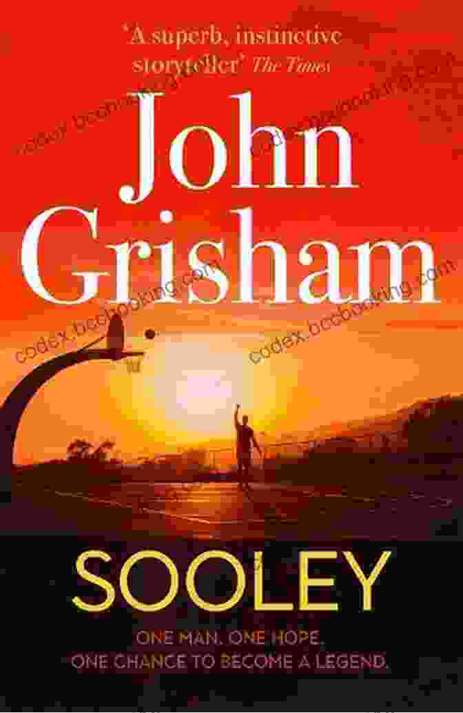 Sooley Novel Cover By John Grisham Sooley: A Novel John Grisham