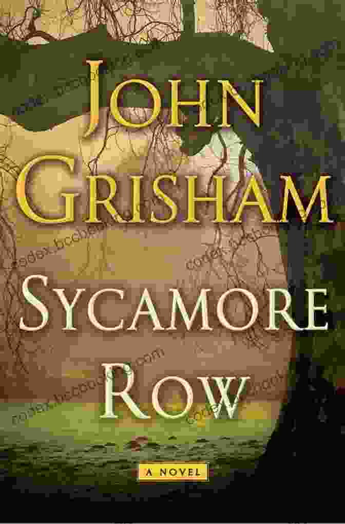 Sycamore Row Book Cover Sycamore Row: A Novel (Jake Brigance 2)