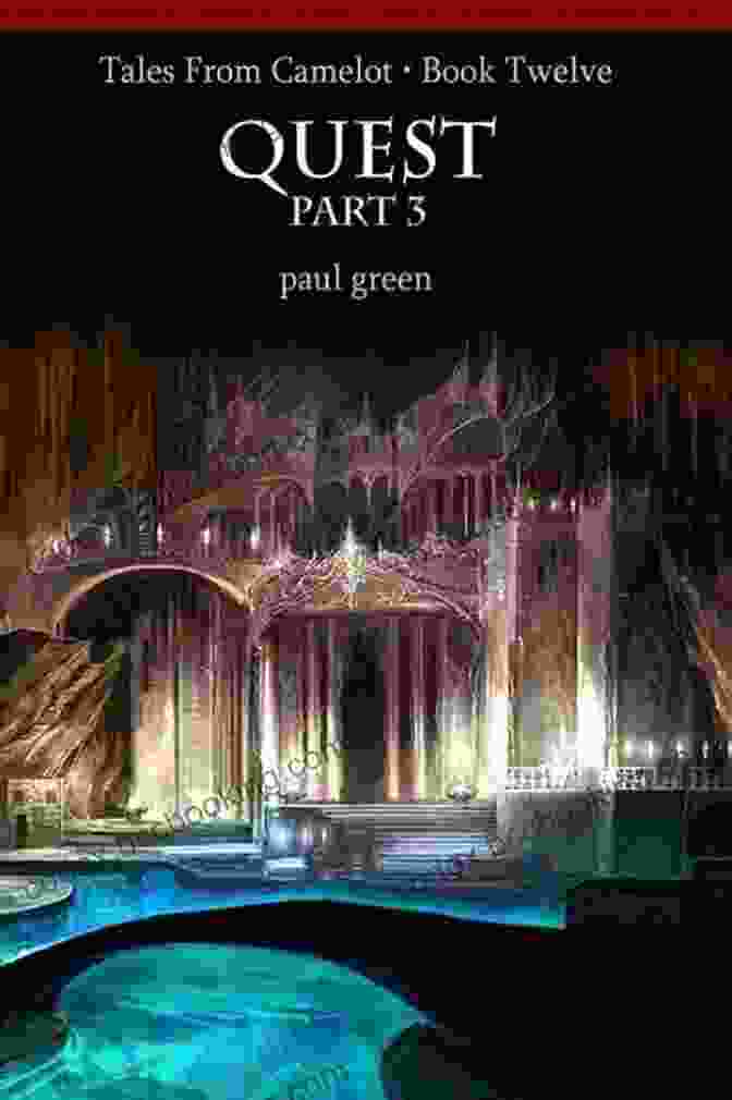Tales From Camelot 12 Quest Part Book Cover Tales From Camelot 12: QUEST Part 3