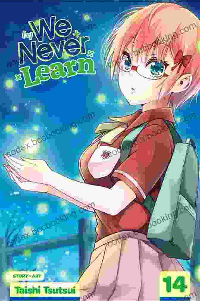 The Clockwork Fireflies Yearn For The Snow Flurries Of Book Cover We Never Learn Vol 14: The Clockwork Fireflies Yearn For The Snow Flurries Of X