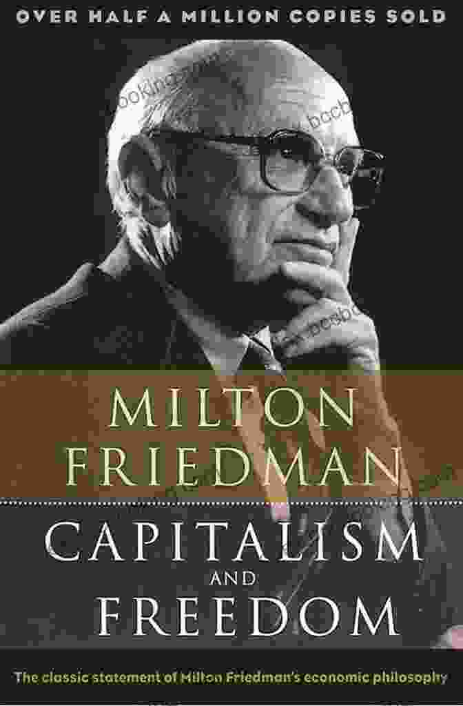The Cover Of Milton Friedman's Book, Capitalism And Freedom Capitalism And Freedom Milton Friedman