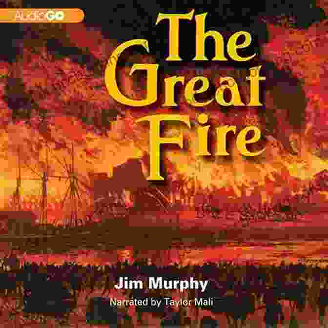 The Cover Of The Book The Great Fire By Jim Murphy The Great Fire (Newbery Honor Book)