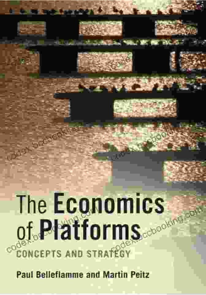 The Economics Of Platforms Book Cover The Economics Of Platforms: Concepts And Strategy