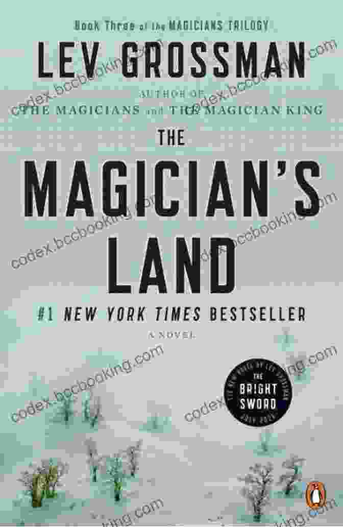 The Magicians Land Book Cover Featuring A Group Of People Standing In A Lush Forest, Surrounded By Magical Creatures The Magicians Trilogy 1 3: The Magicians The Magician King The Magicians Land