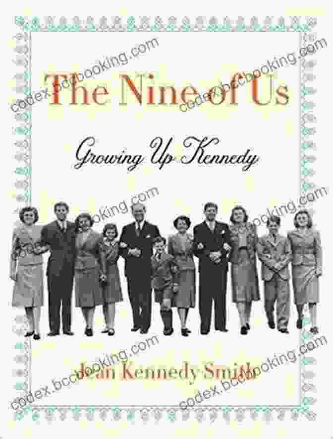 The Nine Of Us: Growing Up Kennedy Book Cover The Nine Of Us: Growing Up Kennedy
