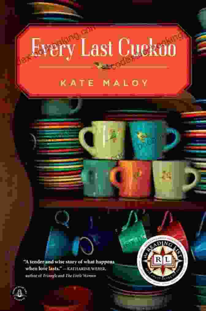 The Striking Cover Of 'Every Last Cuckoo' By Kate Maloy, Featuring A Stark Image Of A Cuckoo Bird Set Against A Backdrop Of Vibrant Colors Every Last Cuckoo Kate Maloy