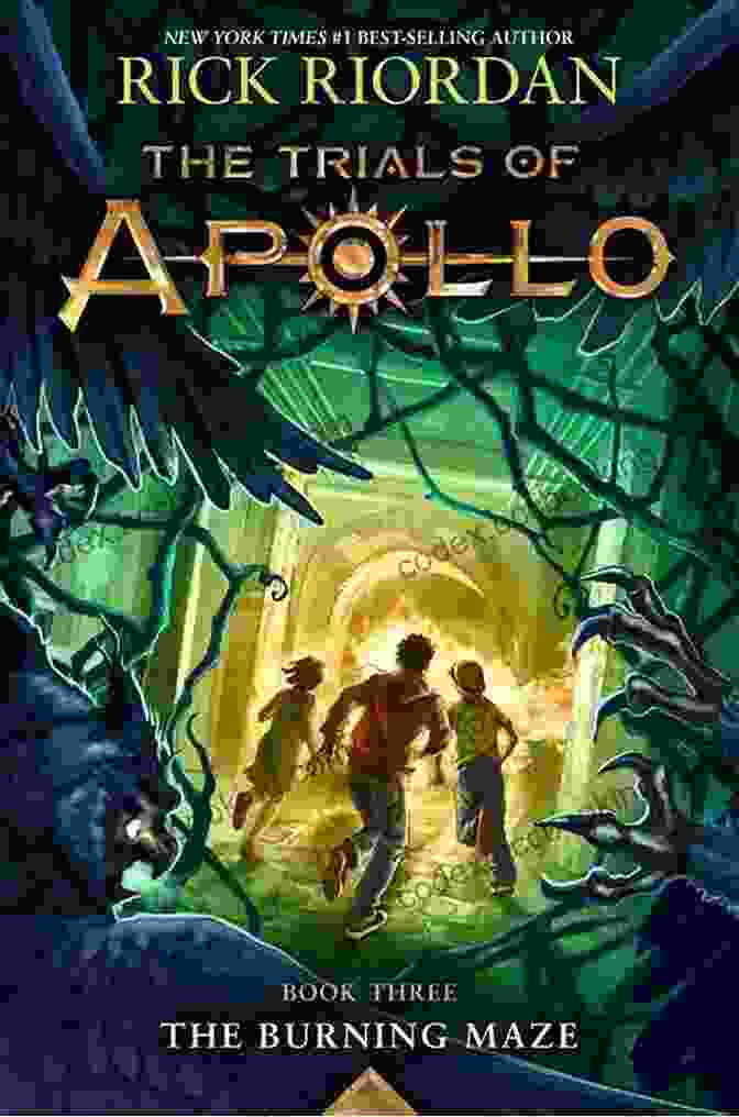 The Trials Of Apollo: The Burning Maze By Rick Riordan The Trials Of Apollo Three: The Burning Maze