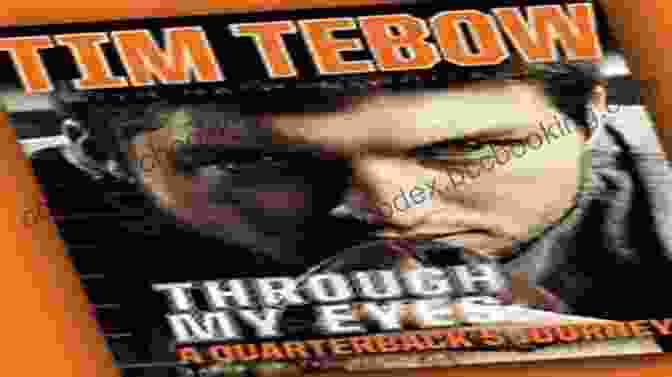 Tim Tebow On The Cover Of His Memoir, Through My Eyes Through My Eyes Tim Tebow