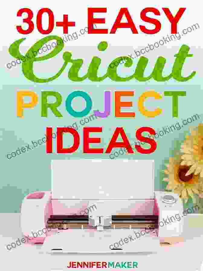 Troubleshooting And Maintenance Cricut Projects Ideas: An Advanced Guide For Improving Your Cricut Skills And Become A Master In Your Crafts A Useful Guide With Step By Step Methods For Your Creations