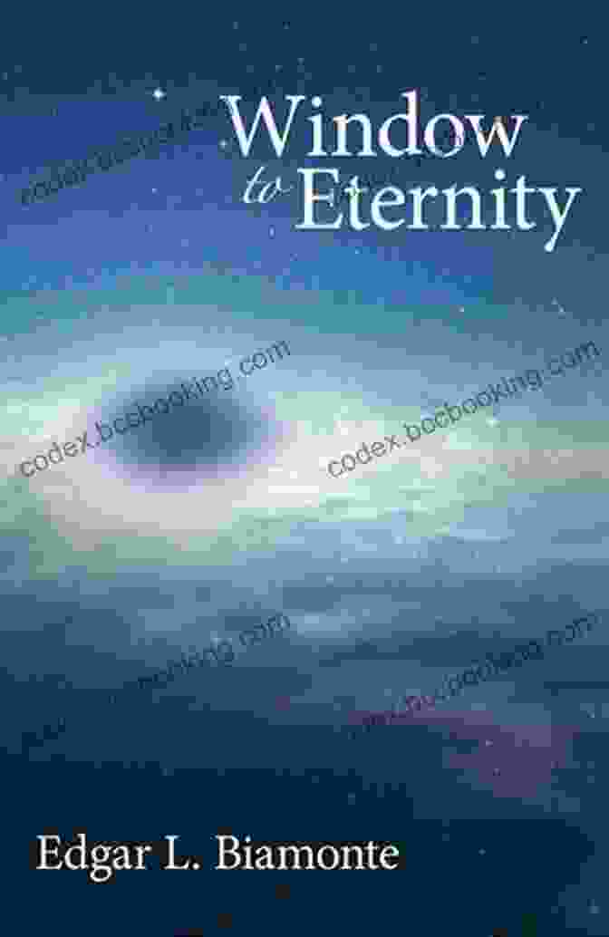 Window On Eternity Book Cover With A Stunning Image Of A Cosmic Landscape And A Window Overlooking A Vast Horizon A Window On Eternity: A Biologist S Walk Through Gorongosa National Park