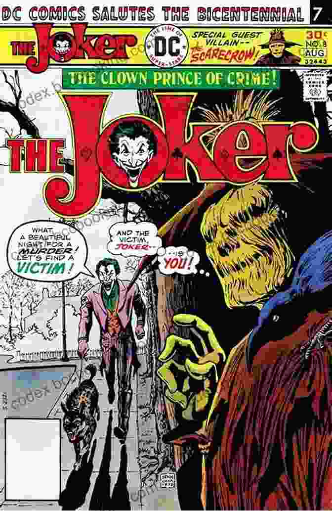 Witnessing The Joker's Transformation From A Tragic Figure To A Terrifying Villain In Elliot Maggin's 1975 1976 Comic Book Series. The Joker (1975 1976) #9 Elliot S Maggin