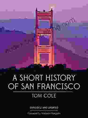 A Short History Of San Francisco