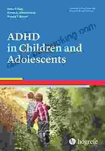 ADHD In Children And Adolescents (Advances In Psychotherapy Evidence Based Practice)