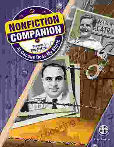 Nonfiction Companion: Al Capone Does My Shirts Children S About The History And Criminals Of Alcatraz Grades 5 9 (48 Pgs) (Nonfiction Companions)