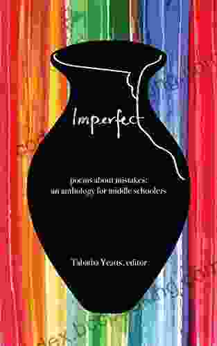IMPERFECT: Poems About Mistakes: An Anthology For Middle Schoolers